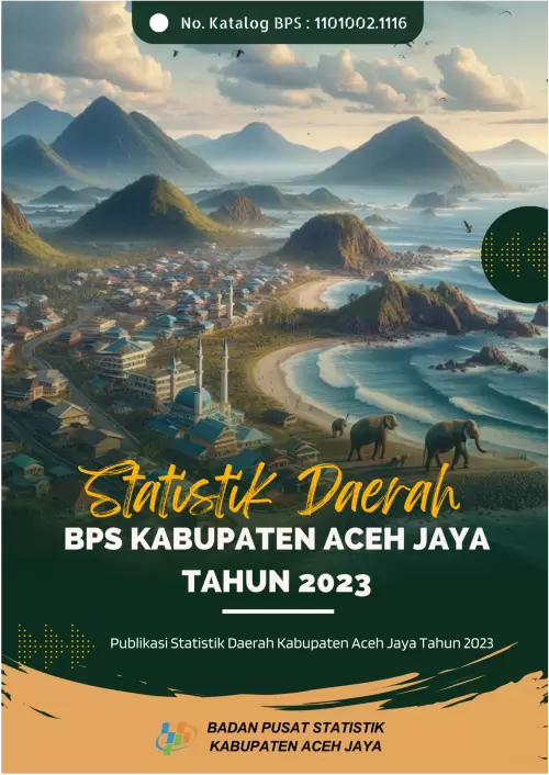 Statistik Daerah Kabupaten Aceh Jaya 2023